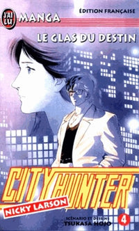 City Hunter (Nicky Larson), tome 4 : Le Glas du destin