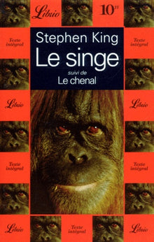 Le singe, suivi de : Le chenal