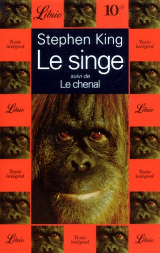 Le singe, suivi de : Le chenal