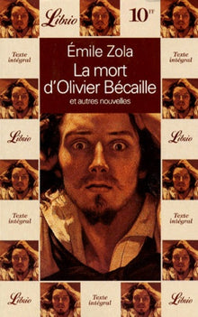 La mort d'Olivier Bécaille et autres nouvelles naturalistes
