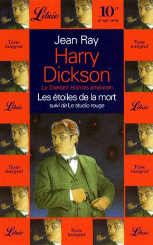 Harry Dickson, Les Etoiles de la Mort suivi de : Le Studio Rouge