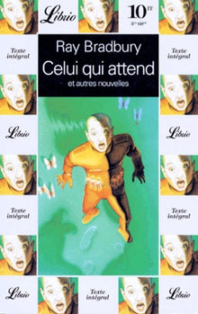 Celui qui attend et autres nouvelles