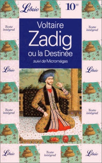Zadig ou la destinee, suivi de : micromegas