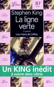 LA LIGNE VERTE - LES MAINS DE CAFFEY T3