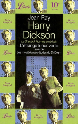 Harry dickson, l'etrange lueur verte, suivi de : les mysterieuses etudes du doct