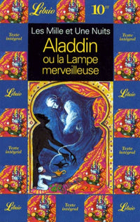 Les Mille et Une Nuits - Aladdin ou la Lampe merveilleuse