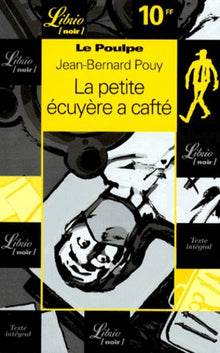 La petite ecuyère a cafté