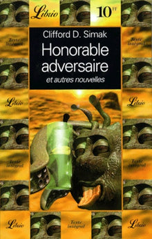 Honorable adversaire et autres nouvelles