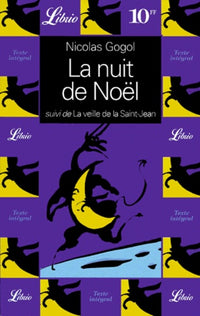 LA NUIT DE NOEL, SUIVI DE : LA VEILLE DE LA SAINT JEAN