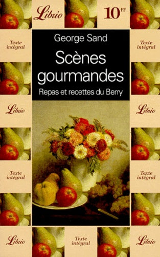 Scenes gourmandes. repas et recettes du berry