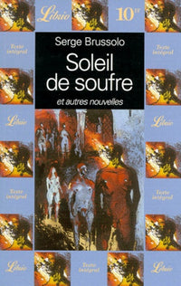 Soleil de soufre et autres nouvelles