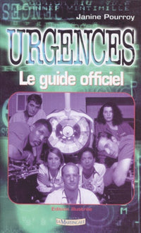 Urgences : Le guide officiel
