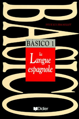 Basico 1, la langue espagnole - Livre