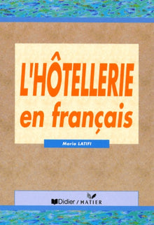 L'Hotellerie En Francais