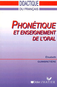 Phonétique et Enseignement de l'oral