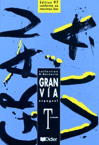 Gran via : Terminale LV2