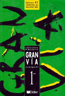 Gran via : 1ère LV2