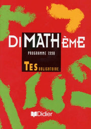 Mathématiques Terminale ES Dimathème. Programme 1998