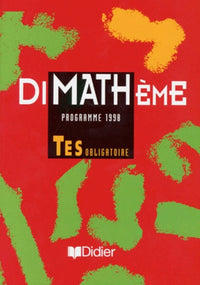 Mathématiques Terminale ES Dimathème. Programme 1998
