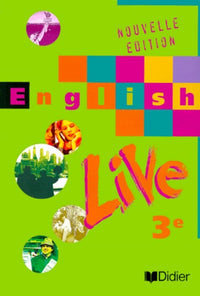 English Live : Anglais, 3ème