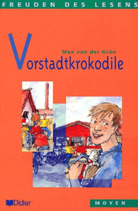 Vorstadtkrokodile - Livre
