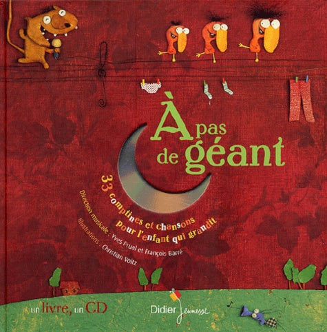 A pas de géant : 33 comptines et Chansons pour l'enfant qui grandit