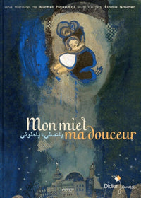 Mon miel, ma douceur