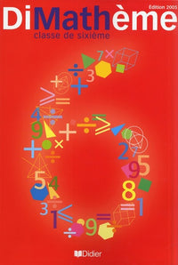 Dimathème 6e éd. 2005 livre élève