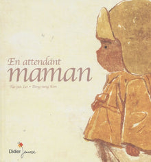 En attendant maman
