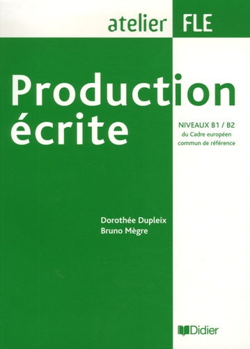 Production écrite niveaux B1-B2