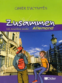 Zusammen 2e année LV2 - Cahier d'exercices