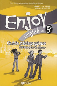 Enjoy English 5e - Guide pédagogique