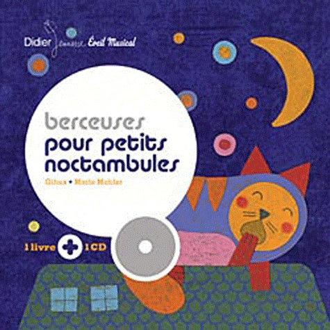 Berceuses pour petits noctambules