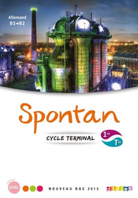 Spontan 1re/Tle - B1/B2 - Manuel + 2 DVD-rom