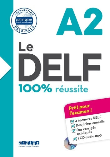 Le DELF 100% Réussite A2