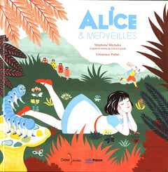 Alice & Merveilles - édition album: Edition album