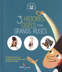Les histoires qu'on aime, 3 histoires osées pour grands rusés: Baisse de prix à 9.99