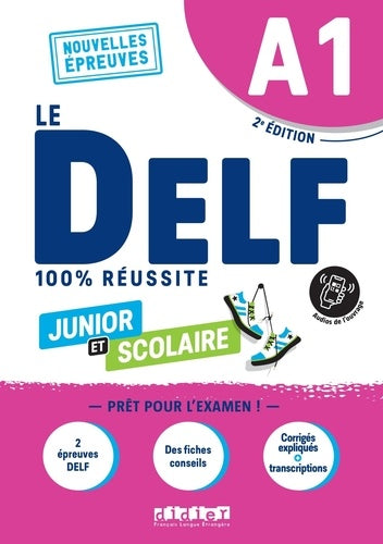 Le DELF Junior et Scolaire A1 100% Réussite - édition 2022-2023