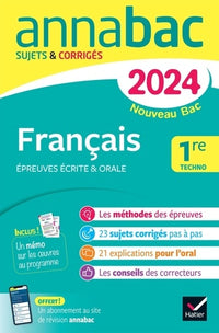 Annales du bac Annabac 2024 Français 1re technologique (bac de français écrit & oral): sur les oeuvres au programme 2023-2024