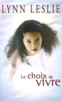 Le choix de vivre