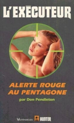 Alerte rouge au pentagone
