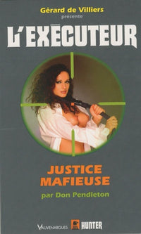 L'executeur 268 : Justice mafieuse