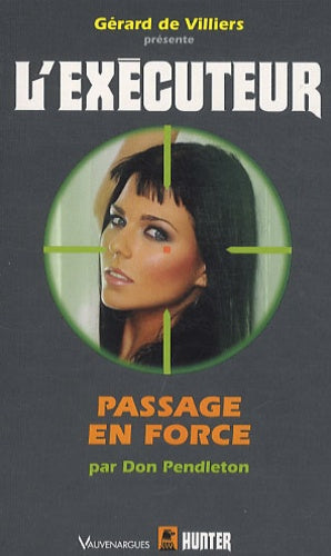 L'Executeur 271 : Passage en force