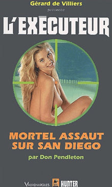 Exécuteur, numéro 203 : Mortel Assaut sur San Diego