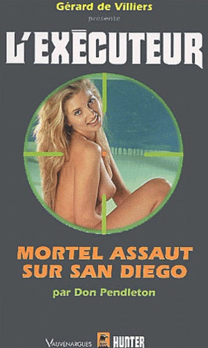 Exécuteur, numéro 203 : Mortel Assaut sur San Diego