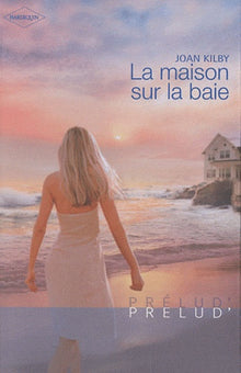 La maison sur la baie