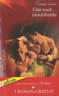 Une nuit inoubliable ; Secrets brûlants