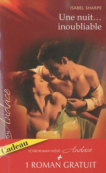 Une nuit inoubliable ; Secrets brûlants