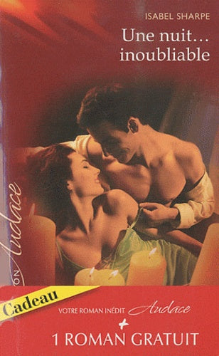 Une nuit inoubliable ; Secrets brûlants