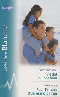 L'éclat du bonheur
